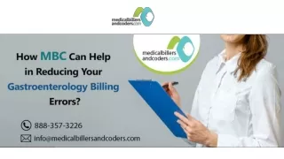 How MBC Can Help in Reducing Your Gastroenterology Billing Errors?
