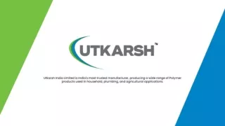 Utkarsh India Pipe and Fitting