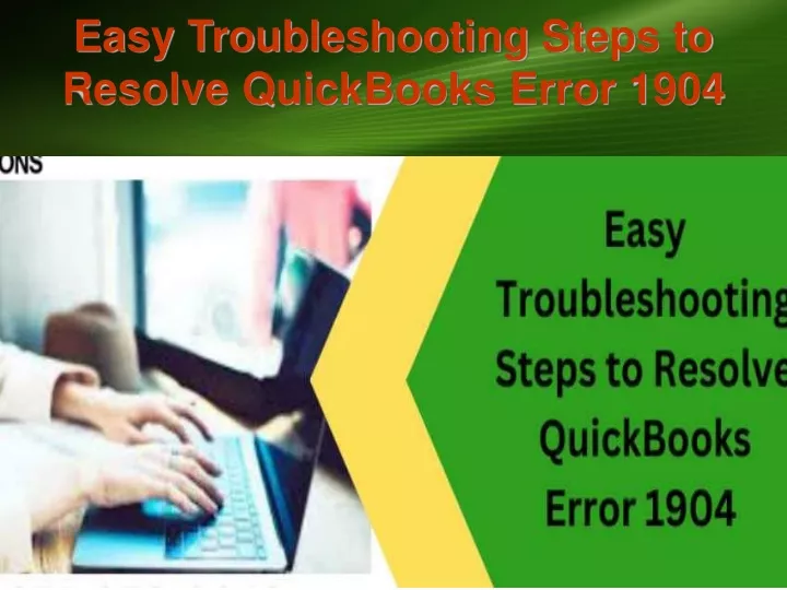 easy troubleshooting steps to resolve quickbooks error 1904