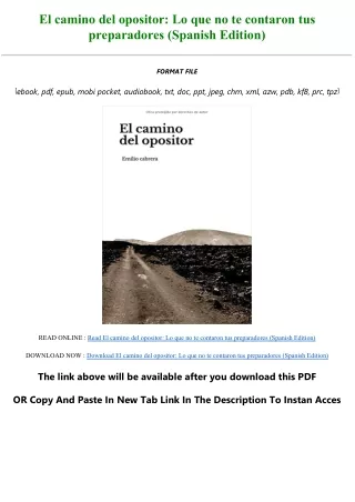 pdf [DOWNLOAD] El camino del opositor: Lo que no te contaron tus preparadores (S