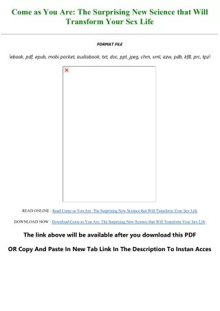 [pdf] full download Come as You Are: The Surprising New Science that Will Transf