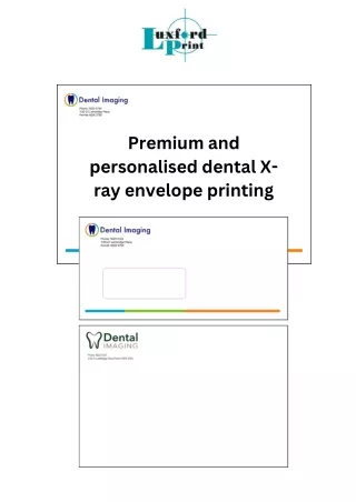 Premium and personalised dental X-ray envelope printing
