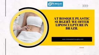Get Liposculpture Surgery In Brazil