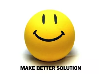 make better solution