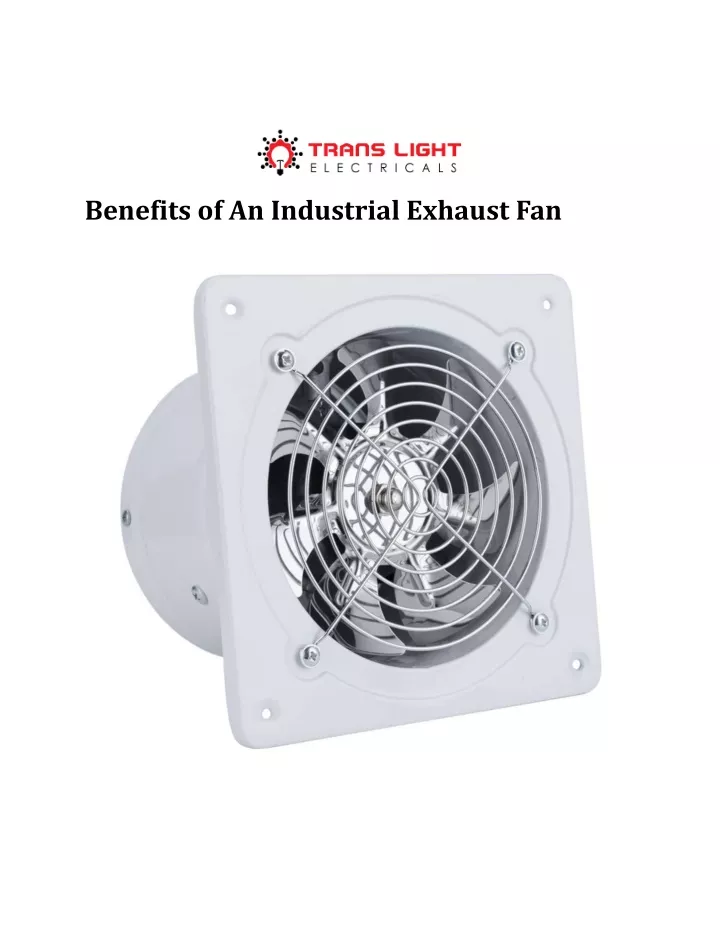 benefits of an industrial exhaust fan