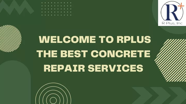 welcome to rplus the best concrete repair services