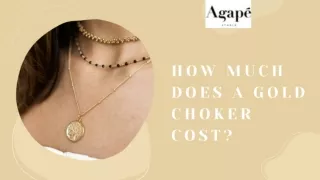 How Much Does a Gold Choker Cost?