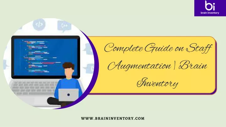 complete guide on staff augmentation brain