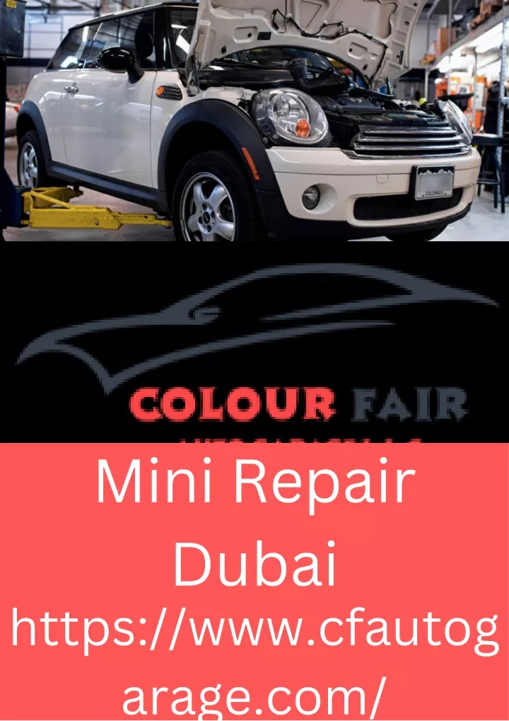 mini repair dubai https www cfautog arage com