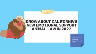 Know About California’s New Emotional Support Animal Law in 2022