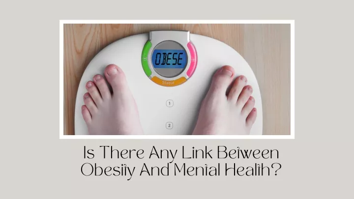 is there any link between obesity and mental