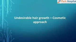 Park Hospital- Undesirable hair growth – Cosmetic approach
