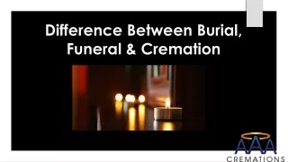 difference between burial funeral cremation