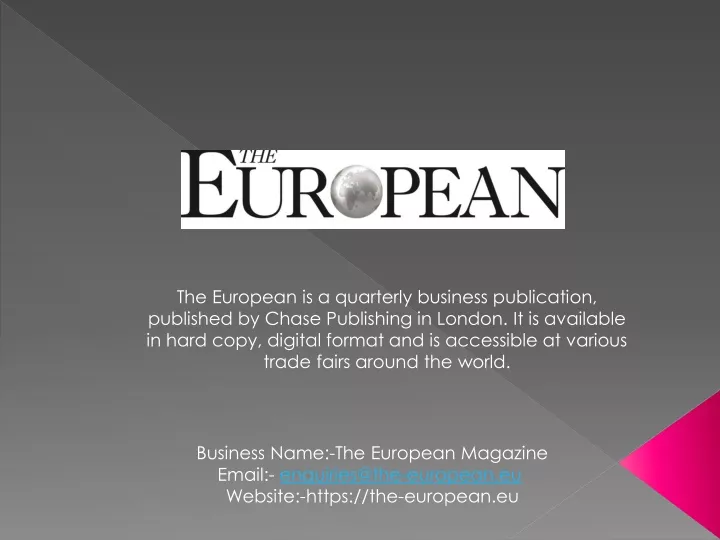 the european is a quarterly business publication