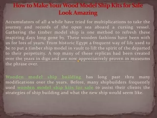 How to Make Your Wood Model Ship Kits for Sale Look Amazing