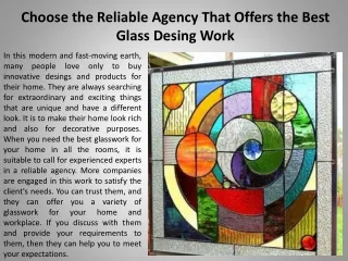 Choose the Reliable Agency That Offers the Best Glass Desing Work