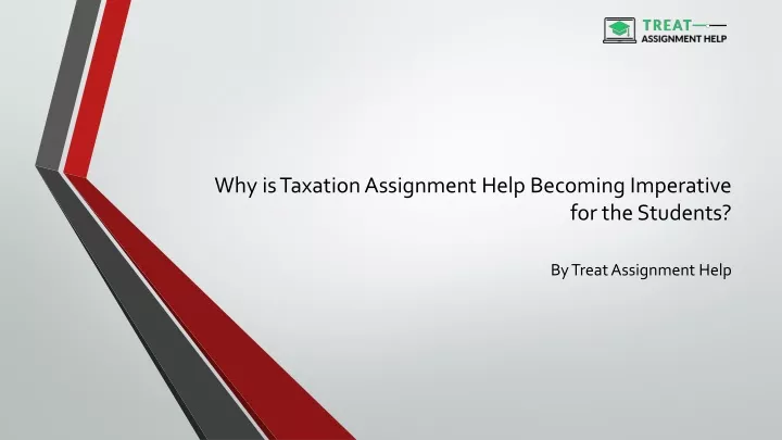 why is taxation assignment help becoming imperative for the students