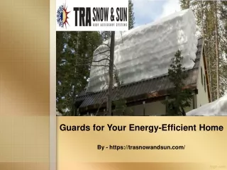 Guards for Your Energy-Efficient Home