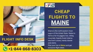 Cheap Flights to Maine  1-844-868-8303