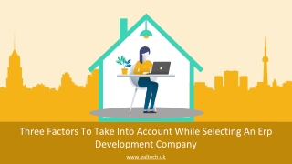 Three Factors To Take Into Account While Selecting An Erp Development Company