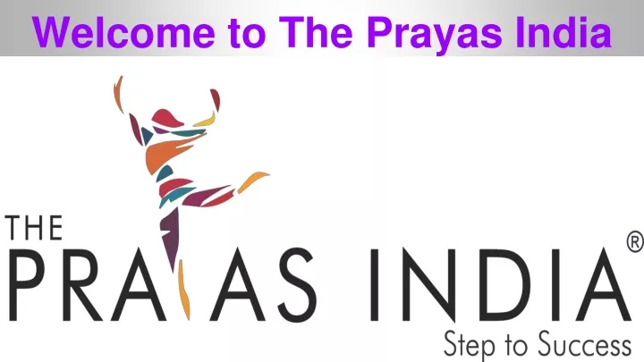 welcome to the prayas india