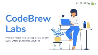 Premium Mobile App Development Company Dubai - Code Brew Labs