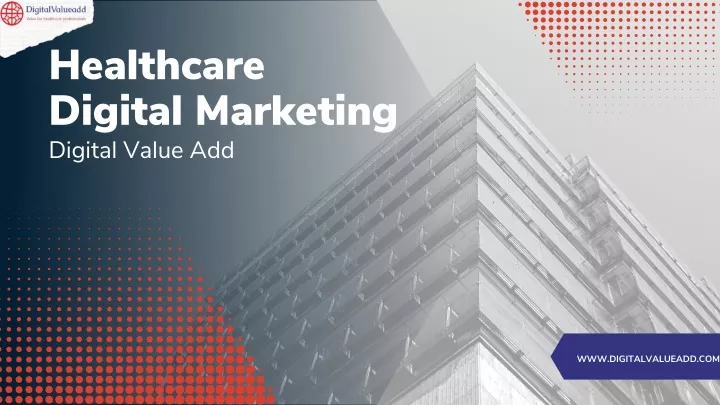 healthcare digital marketing digital value add