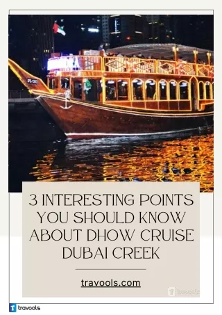 3 Intersting points you should know about dhow cruise dubai creek