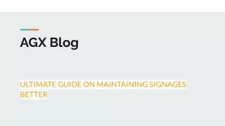 ULTIMATE GUIDE ON MAINTAINING SIGNAGES BETTER