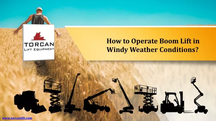 how to operate boom lift in windy weather