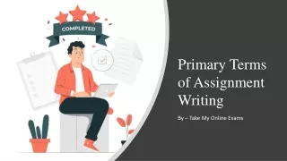 Primary Terms of Assignment Writing