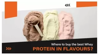Where to buy the best Whey protein in flavours_