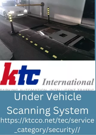 under vehicle scanning system https ktcco