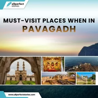 5 MUST-VISIT PLACES WHEN IN PAVAGADH