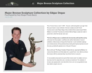 Major Bronze Sculpture Collection by Edgar Degas. Purchased by Soy Mogul Yank Barry