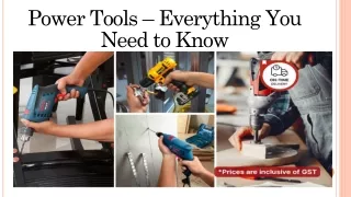 Power Tools – Everything You Need to Know