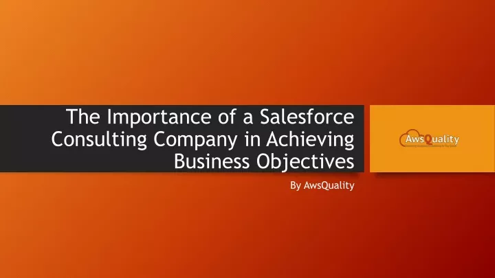 the importance of a salesforce consulting company