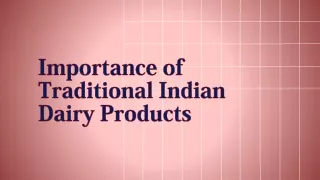 Importance of Traditional Indian Dairy Products