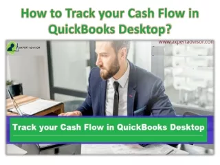 how to track your cash flow in quickbooks desktop
