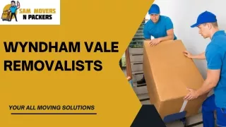 Wyndham Vale Removalists | Sam Movers N Packers