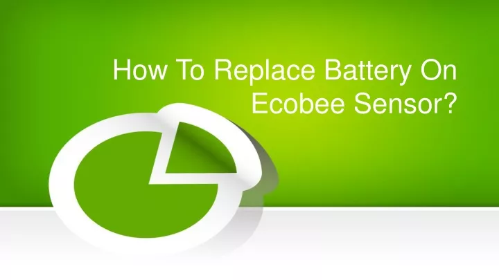 how to replace battery on ecobee sensor