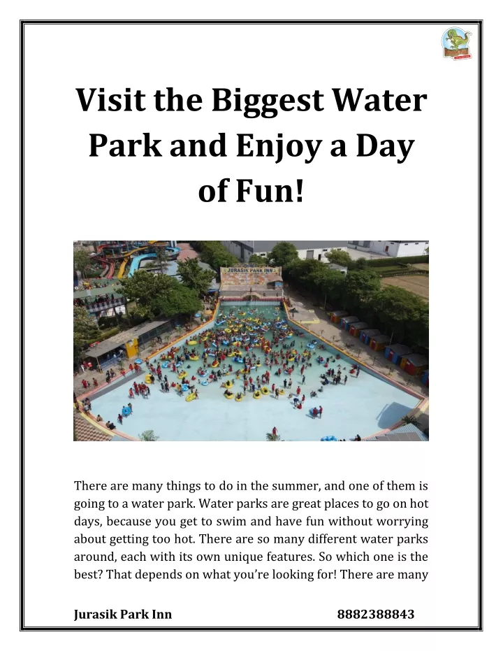 visit the biggest water park and enjoy