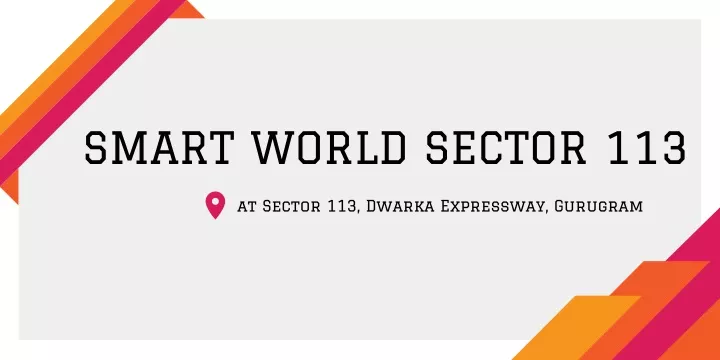 smart world sector 113