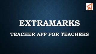 Extramarks Teachers App - Ab Padhao Sukhoon Se