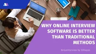 Why Online Interview Software Is Better Than Traditional Methods (1)