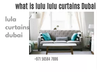 what is lulu lulu curtains Dubai