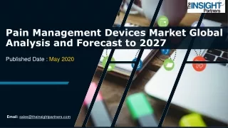 Pain Management Devices Market Growth Opportunity Forecast to 2027