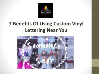7 Benefits Of Using Custom Vinyl Lettering Near You