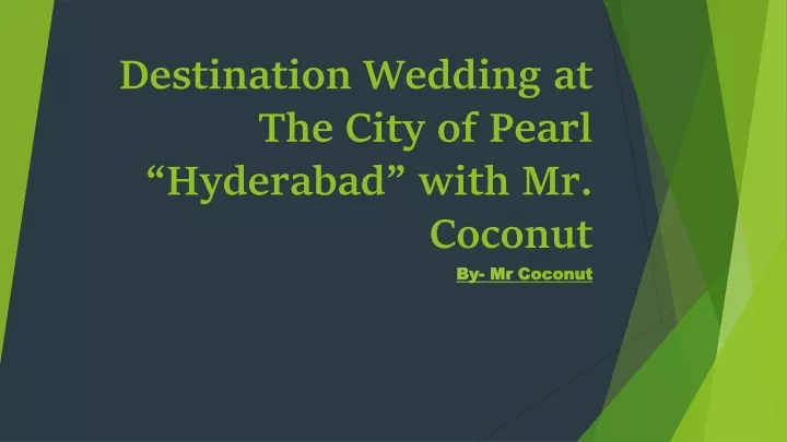 destination wedding at the city of pearl hyderabad with mr coconut