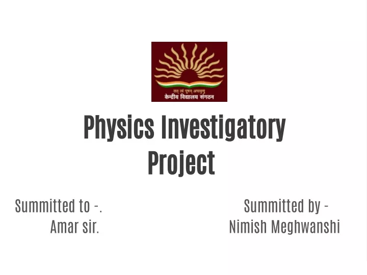 physics investigatory project
